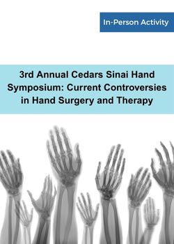 3rd Annual Cedars Sinai Hand Symposium: Current Controversies in Hand Surgery and Therapy Banner